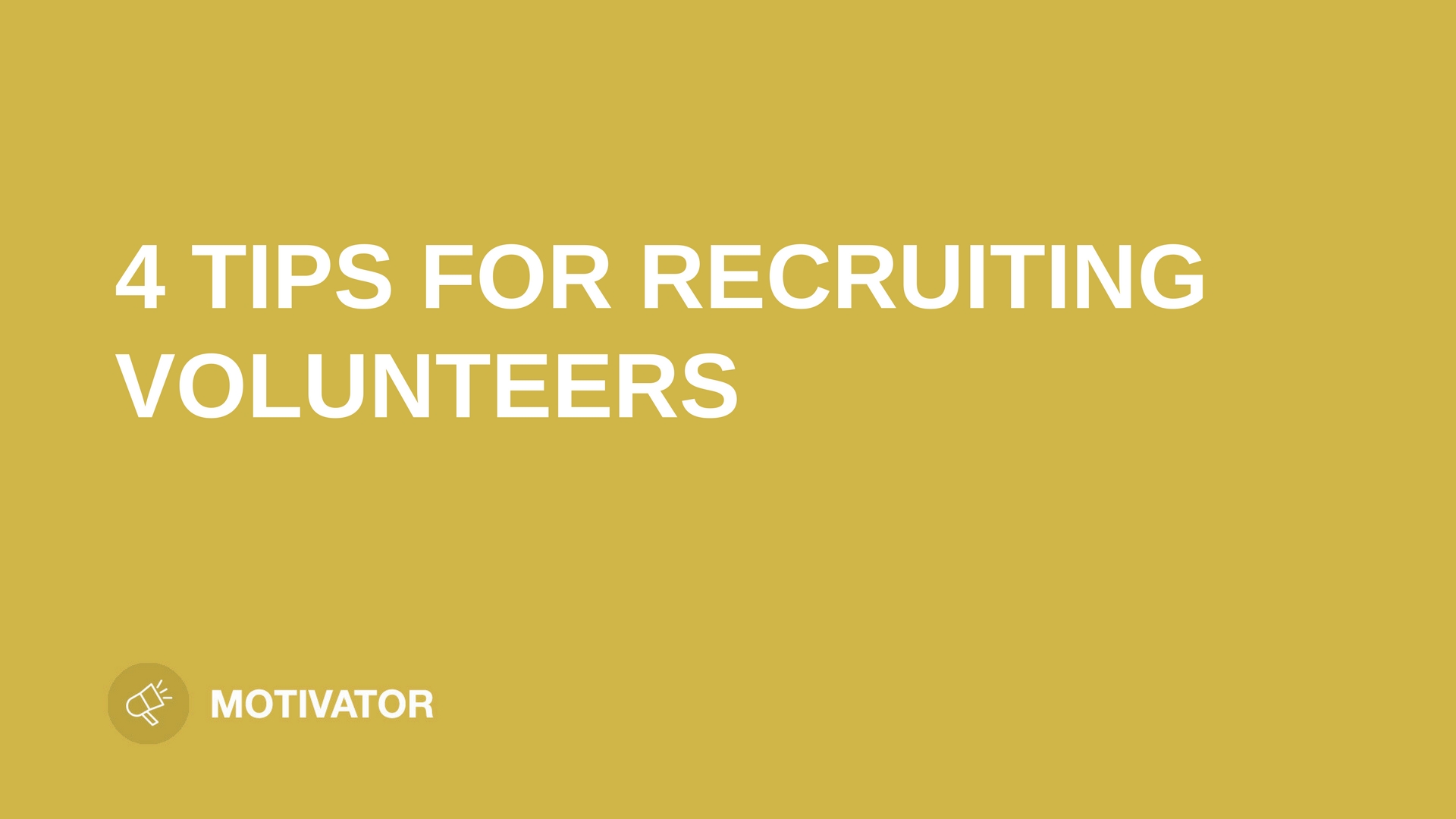 Recruiting Volunteers
